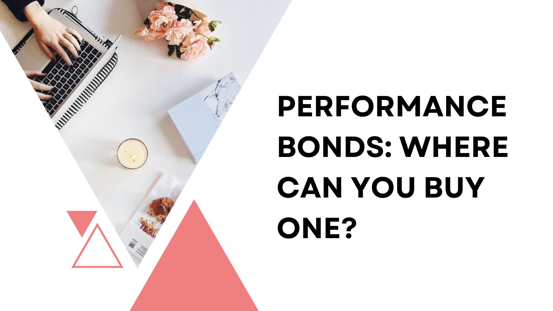 performance bond - Who is responsible for the issuance of performance bonds - work table